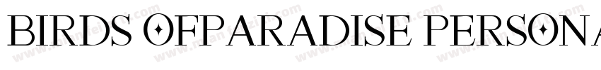 Birds ofparadise PersonaluseAston字体转换